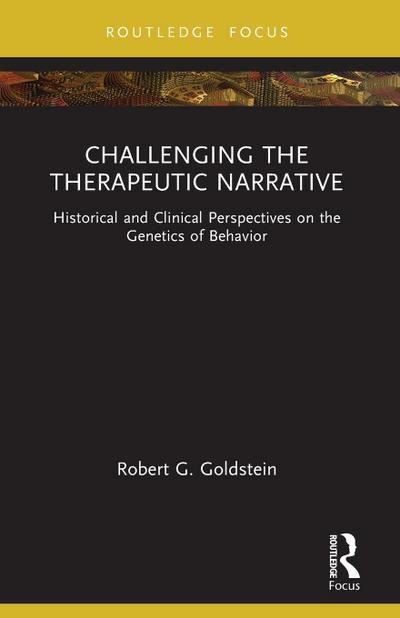 Challenging the Therapeutic Narrative