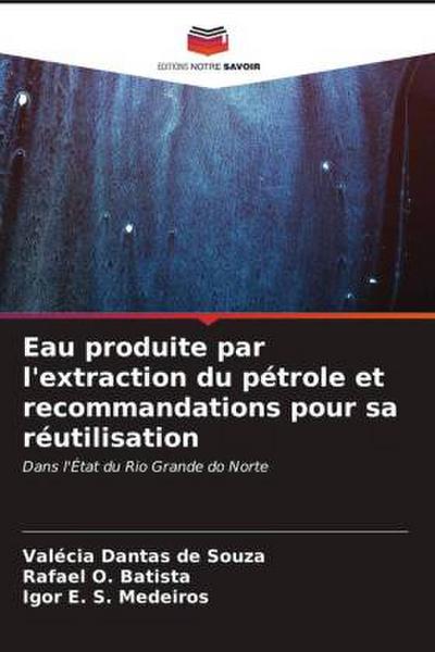 Eau produite par l’extraction du pétrole et recommandations pour sa réutilisation