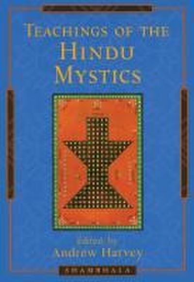 Teachings of the Hindu Mystics