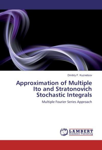 Approximation of Multiple Ito and Stratonovich Stochastic Integrals