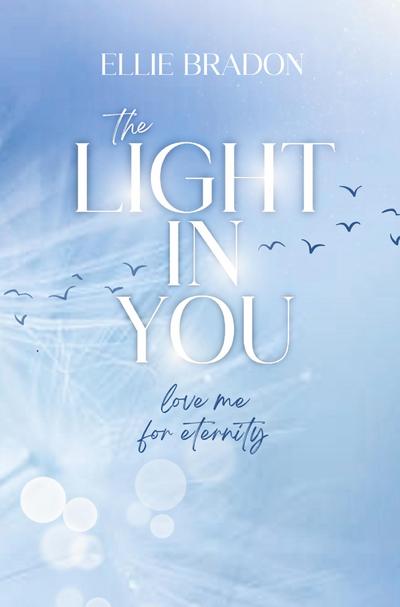 THE LIGHT IN YOU