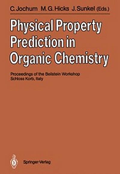 Physical Property Prediction in Organic Chemistry