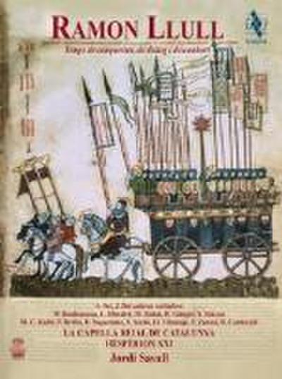Ramon Llull: Temps De Conquestes