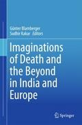 Imaginations of Death and the Beyond in India and 