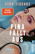 Pina fällt aus