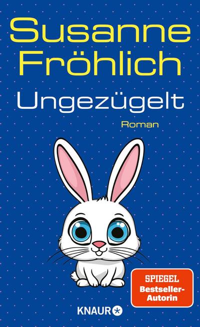 Ungezügelt