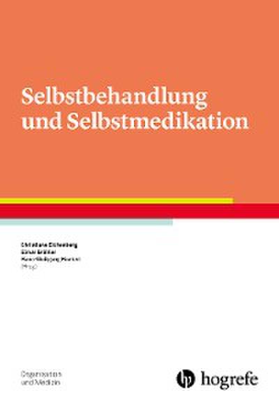 Selbstbehandlung und Selbstmedikation