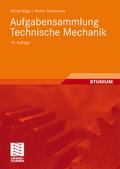 Aufgabensammlung Technische Mechanik