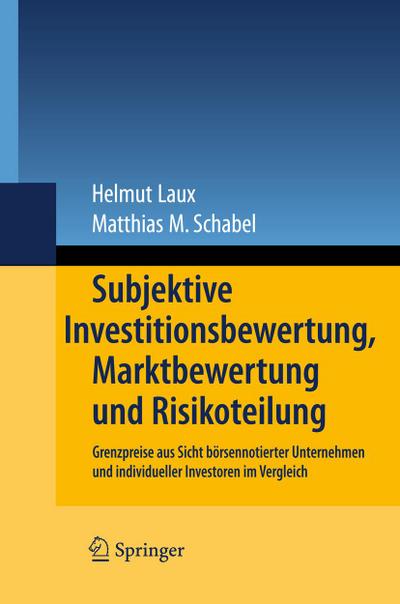 Subjektive Investitionsbewertung, Marktbewertung und Risikoteilung