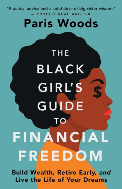The Black Girl’s Guide to Financial Freedom