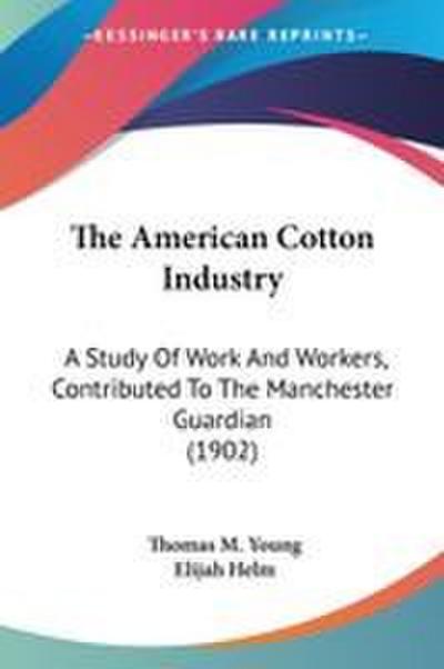 The American Cotton Industry