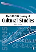 The SAGE Dictionary of Cultural Studies
