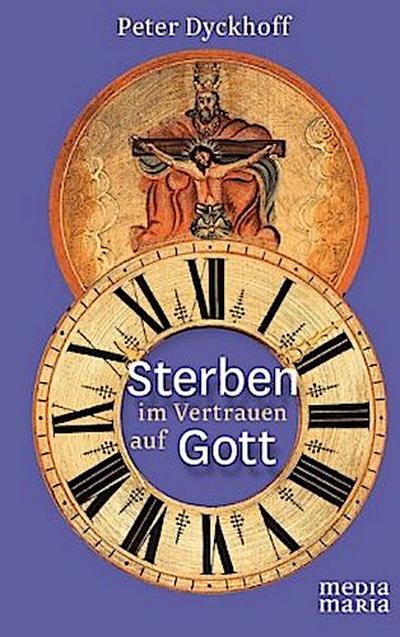 Sterben im Vertrauen auf Gott