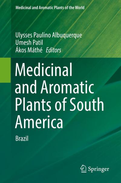 Medicinal and Aromatic Plants of South America