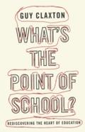 What’s the Point of School?