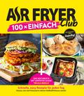 AIR FRYER Club 100 x einfach