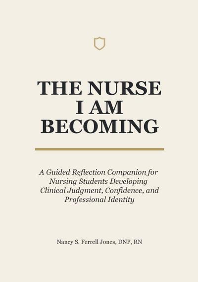 The Nurse I Am Becoming