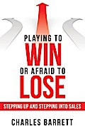 Playing to Win or Afraid to Lose