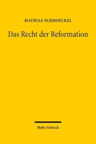 Das Recht der Reformation