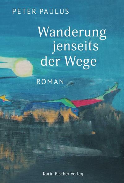 Wanderung jenseits der Wege