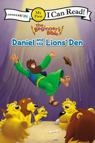 The Beginner’s Bible Daniel and the Lions’ Den