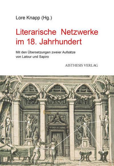 Literarische Netzwerke im 18. Jahrhundert