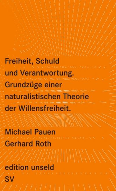 Freiheit, Schuld und Verantwortung