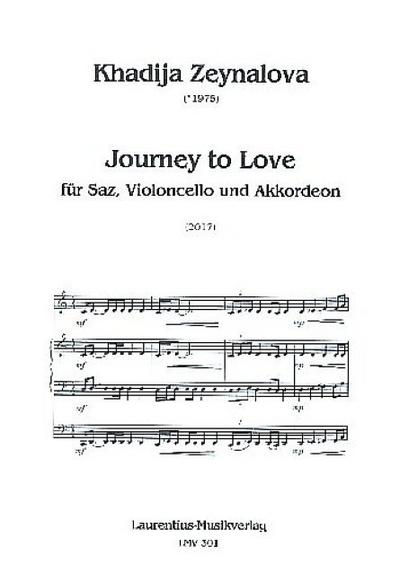 Journey to Lovefür Saz (Baglma), Violoncello und Akkordeon