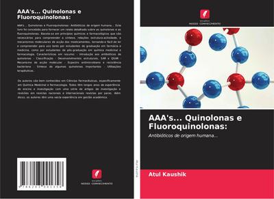 AAA’s... Quinolonas e Fluoroquinolonas: