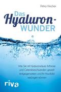 Das Hyaluronwunder