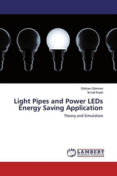 Light Pipes and Power LEDs Energy Saving Application