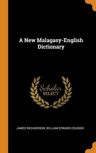 A New Malagasy-English Dictionary