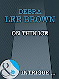 On Thin Ice