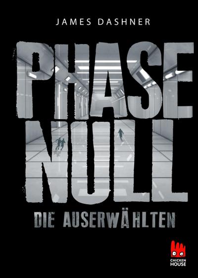 Dashner, J: Phase Null - Die Auserwählten