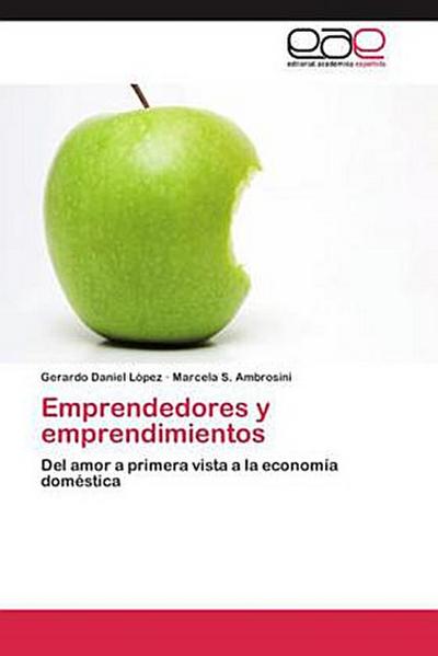 Emprendedores y emprendimientos