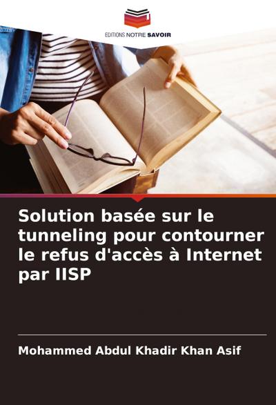 Solution basée sur le tunneling pour contourner le refus d’accès à Internet par IISP