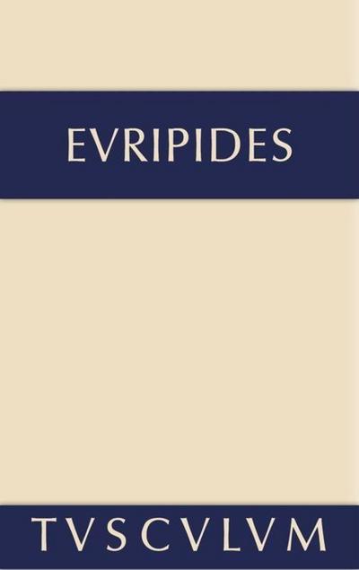 Alkestis. Medeia. Hippolytos
