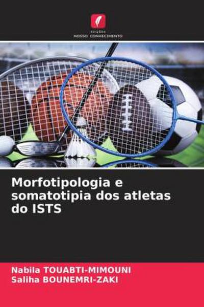 Morfotipologia e somatotipia dos atletas do ISTS