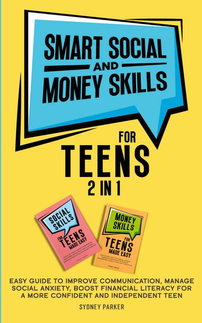 Smart Social and Money Skills for Teens
