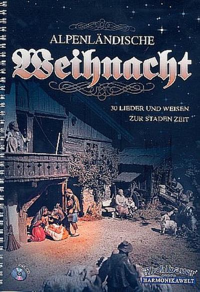 Alpenländische Weihnacht (+CD)für steirische Harmonika (1.+2. Stimme)