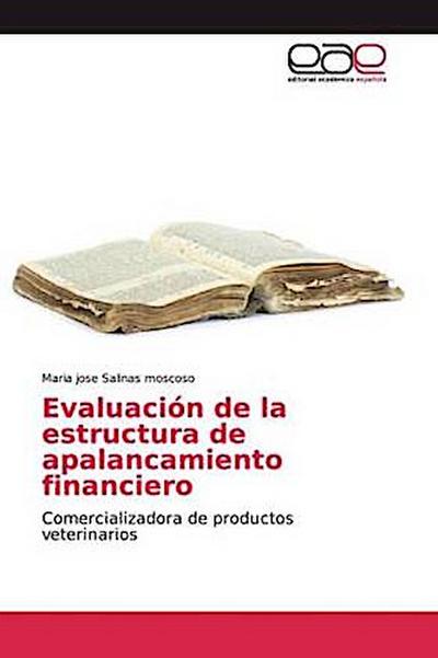 Evaluación de la estructura de apalancamiento financiero