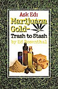 Ask Ed: Marijuana Gold