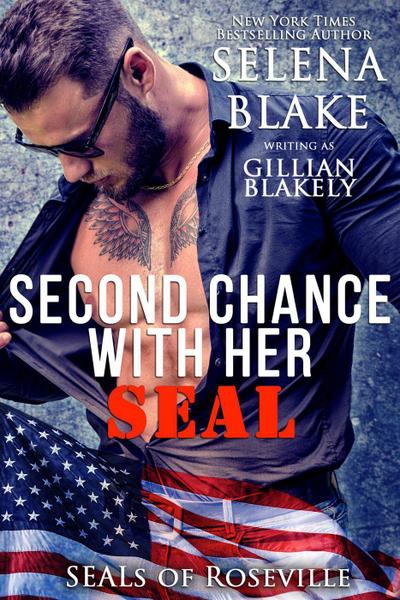 Second Chance with Her SEAL (SEALs of Roseville, #3)