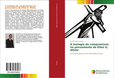 A teologia do compromisso no pensamento de Ellen G. White