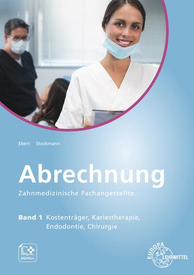 Abrechnung Zahnmedizinische Fachangestellte Band 1