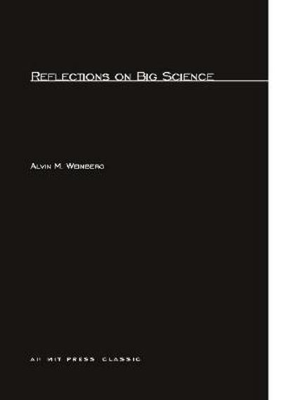Reflections on Big Science