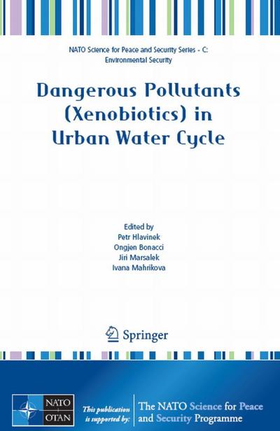 Dangerous Pollutants (Xenobiotics) in Urban Water Cycle