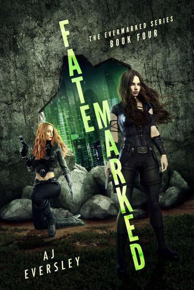 FateMarked (EverMarked, #4)