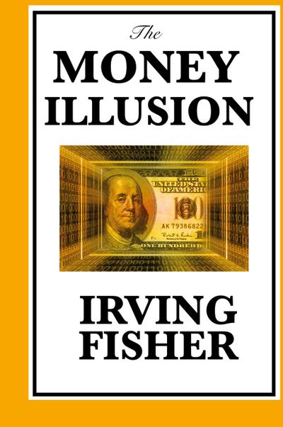 The Money Illusion