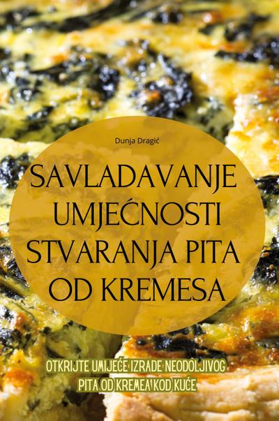 SAVLADAVANJE UMJE¿NOSTI STVARANJA PITA OD KREMESA